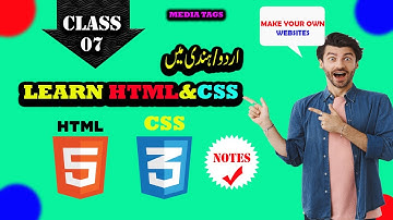 Learn HTML & CSS  Class 07 | Full Beginners Course Video With Practical|In Urdu/Hindi 2023|#newhtml