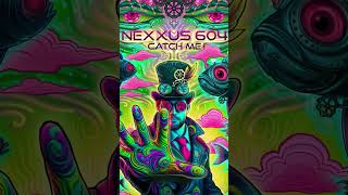 Nexxus 604 - Catch Me Preview