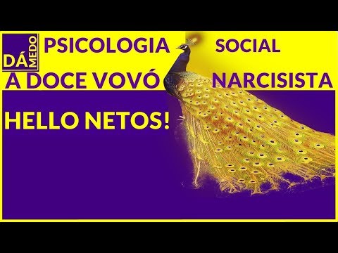 O COMPORTAMENTO DA AVÓ NARCISISTA- PSICOLOGIA SOCIAL