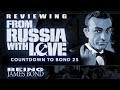 Reviewing 'From Russia With Love': Countdown to Bond 25