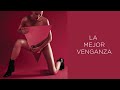 Miniature de la vidéo de la chanson La Mejor Venganza
