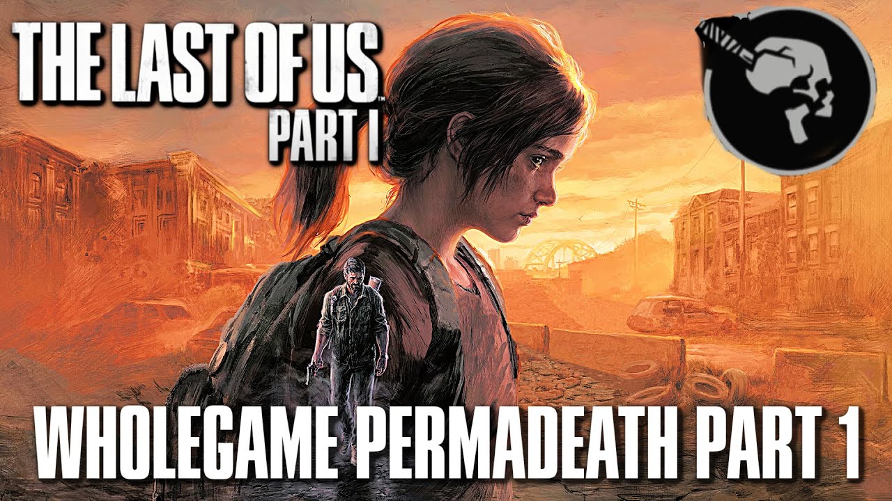 THE LAST OF US PART 1 PC Gameplay Walkthrough (Full Game) 