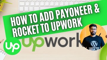 How to add payoneer to upwork | upwork to rocket withdraw bangla | আপওয়ার্ক থেকে পেমেন্ট উইথড্র
