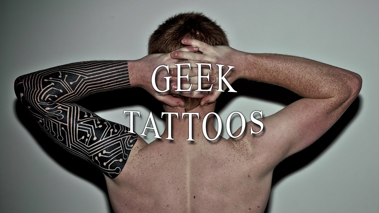 Geek Tattoos Youtube