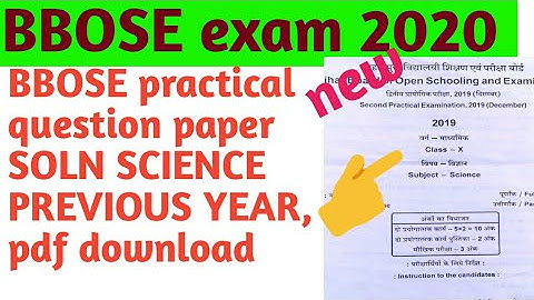BBOSE l Bbose exam science practical previous year QUESTION paper SOLN l bihar open board exam 2020