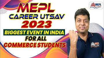MEPL CAREER UTSAV IS BACK AGAIN 💪 - Bigger & Better | Mohit Agarwal