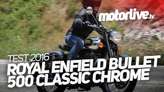 ROYAL ENFIELD BULLET 500 CLASSIC CHROME 2016 | TEST