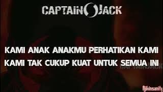 CAPTAIN JACK- Dari Anakmu Lirik