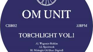 03 Om Unit - Midnight Oil (feat. Digital) [Cosmic Bridge Records]