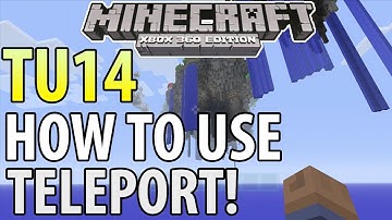 Minecraft (Xbox 360/PS3) - TU14 UPDATE! - HOW TO TELEPORT - TUTORIAL (Guide)