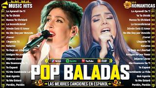 Mix Música En Espanõl - Balada Pop 2026 - Yuridia, Ha Ash, Reik, Rio Roma, Camila, Sin Bandera,...