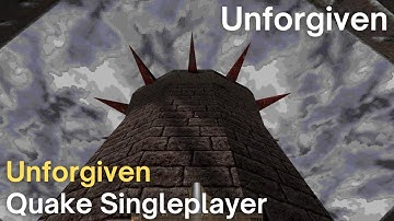 Quake Singleplayer - Unforgiven  - Unforgiven (unfstart)