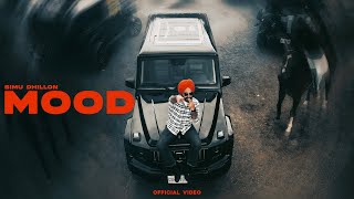 Mood (Official Video) Simu Dhillon | Rass | Unfinished Business | Latest Punjabi Songs 2023