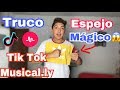 TRUCO ESPEJO MÁGICO TIK TOK/MUSICAL.LY || Jason Thores