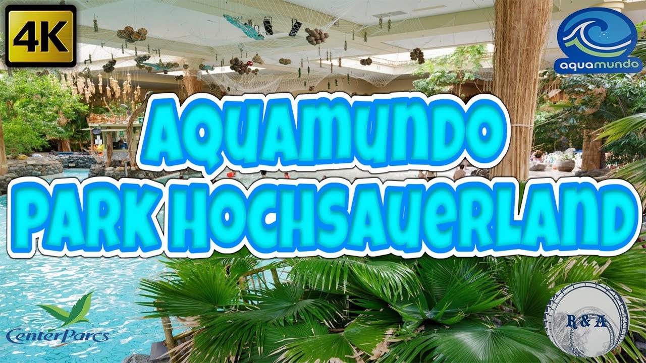 Aquamundo Park Hochsauerland CenterParcs 4K