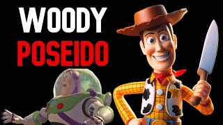 Creepypasta de Toy Story: Woody Poseído
