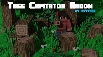 Tree Capitator Addon update