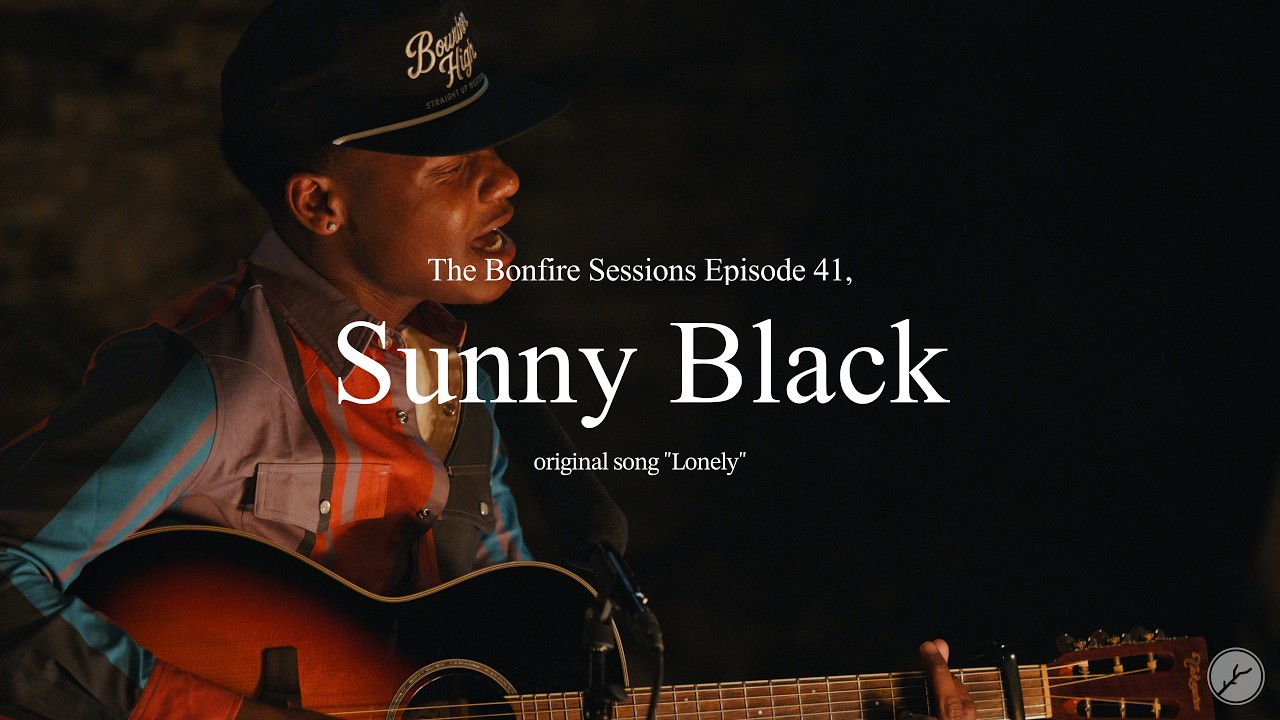 Watch Sunny Black - Lonely (The Bonfire Sessions) on YouTube Watch Sunny Black - Lonely (The Bonfire Sessions) on YouTube