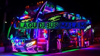 #17.lagu DJ bus malam