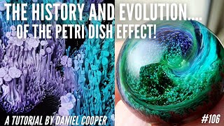 #106. Resin THE HISTORY & Evolution of THE PETRI DISH EFFECT. A Tutorial by Daniel Cooper