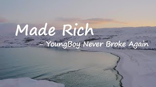 YoungBoy Never Broke Again – Made Rich Lyrics