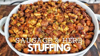 How to Make a Next Level Stuffing Dish  Sausage & Herb Stuffing Recipe