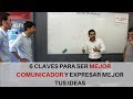 6 claves para COMUNICARTE Y EXPRESARTE mejor