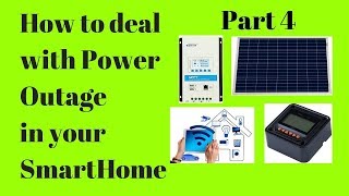 How to deal with Power Outage for SmartHome Part 4