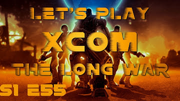 XCOM - Graveyard Watch - E55 (S1)