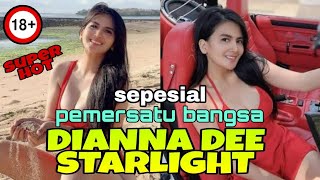 Sepesial Dianna Dee Starlight Tang Youtube