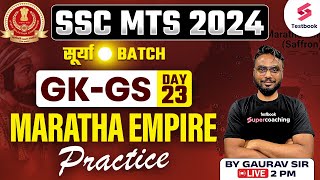 SSC MTS GK/GS 2024 | Maratha Empire Practice | General Awareness by Gaurav Sir