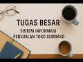TUBES PRAK ASD B No. 37 "SI Penjualan Toko Sembako" (Tanpa menggunakan inputan)