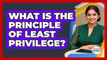 What Is The Principle Of Least Privilege?