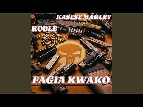 FAGIA KWAKO Feat Koble