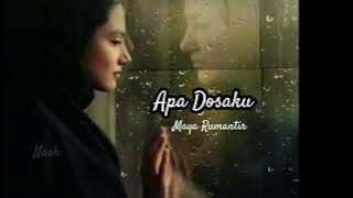 Download lagu Apa Dosaku. Maya Rumantir