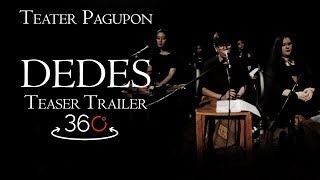 DEDES by Teater Pagupon: Teaser Trailer in 360°