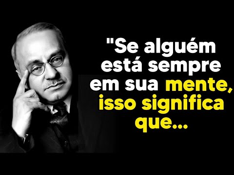 Grandes Citações do Gênio da Psicologia Alfred Adler | Conselhos, Dicas, Reflexões