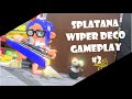 Splatana Wiper Deco Gameplay #2 - Splatoon 3 | Anarchy Battle (RM)