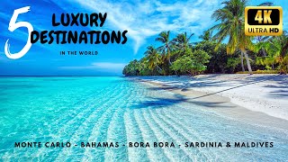 5 Luxury destinations| Monte Carlo, Bahamas, Bora Bora, Sardinia, & Maldives | Ultimate travel guide