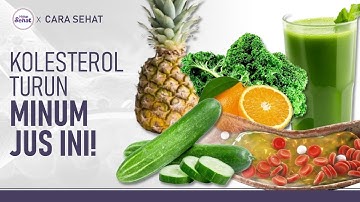 Resep Jus Buah dan Sayur untuk Menurunkan Kolesterol | Hidup Sehat tvOne