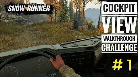 Engine Start to First Garage | Snowrunner Cockpit View Walkthrough Challenge #1 | Uncut | No Talk