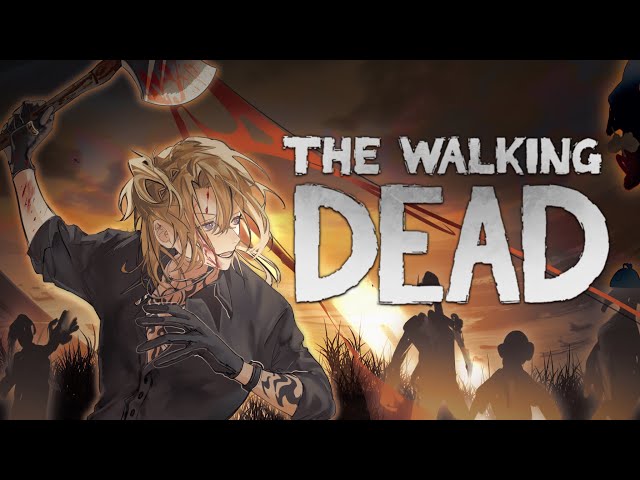 【THE WALKING DEAD】I PAY ATTENTION FOR ONCE I PROMISE【NIJISANJI EN | Luca Kaneshiro】のサムネイル