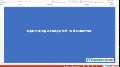 22-Optimizing Citrix XenAPP Virtual Machine on XenServer