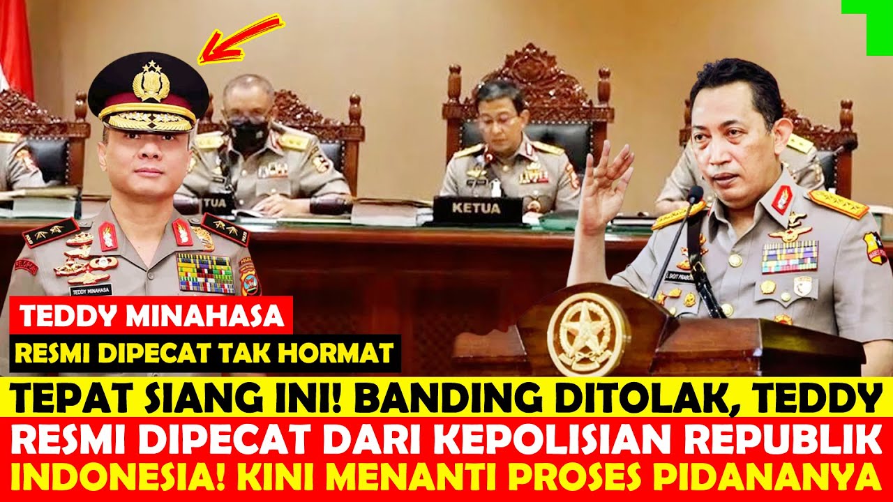 TEPAT SIANG INI! BANDING DITOLAK, TEDDY MINHSA RESMI DIPECAT DR POLRI! KINI MENANTI PROSES PIDANANYA