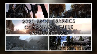 2023 Skyrim Xbox Graphics Mod Comparison Guide (ARCHITECTURE)