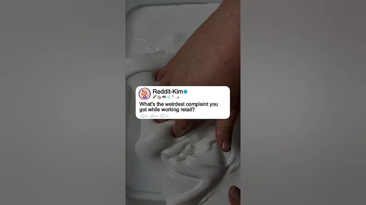 What's the weirdest complaint you got while working retail?#reddit #story #storytime
