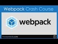 Webpack Crash Course