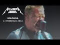 METALLICA -  DVD BOLOGNA 14 FEBBRAIO 2018 -  CERCHIAMO VIDEO !!!