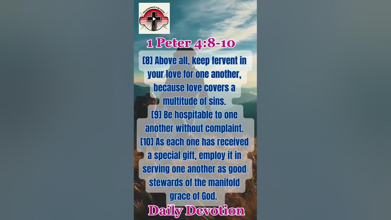 love-one-another-for-it-is-a-law-from-christ-1-peter-4-8-10