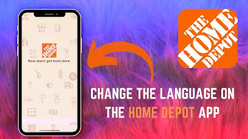 Change Language Settings in Home Depot App for a Personalized Experience - 2025